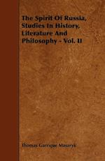 The Spirit Of Russia, Studies In History, Literature And Philosophy - Vol. II