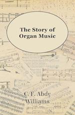 The Story of Organ Music