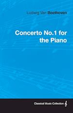 Ludwig Van Beethoven Concerto No.1 for the Piano