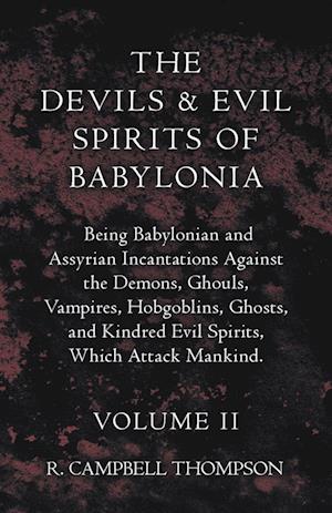 DEVILS & EVIL SPIRITS OF BABYL