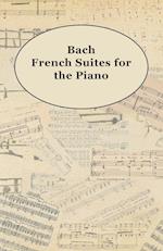 Bach French Suites for the Piano