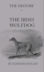 The History Of The Irish Wolfdog