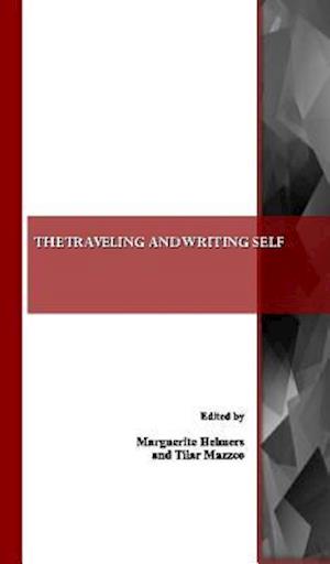 The Traveling and Writing Self