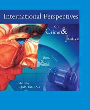 International Perspectives on Crime and Justice