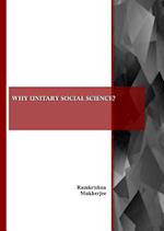 Why Unitary Social Science?