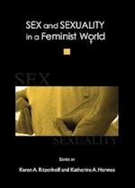 Sex and Sexuality in a Feminist World [With CD (Audio)]