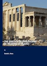 Poetics of Philosophy [A Reading of Plato]