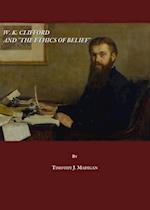 W. K. Clifford and 'The Ethics of Belief'