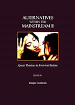Alternatives within the Mainstream II