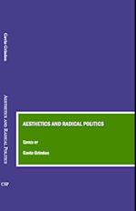 Aesthetics and Radical Politics