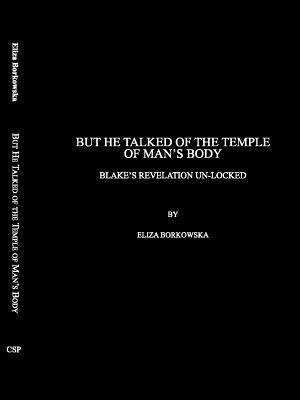 But He Talked of the Temple of Manâ (Tm)S Body