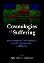 Cosmologies of Suffering