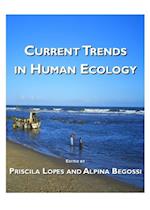 Current Trends in Human Ecology