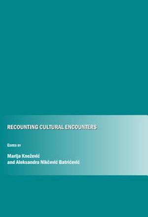 Recounting Cultural Encounters