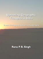 Uprooting Geographic Thoughts in India