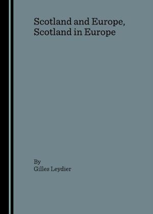 Scotland and Europe, Scotland in Europe