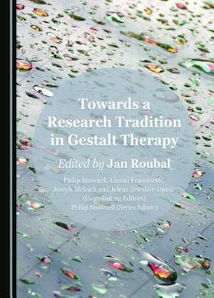 Towards a Research Tradition in Gestalt Therapy