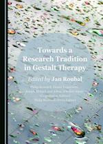 Towards a Research Tradition in Gestalt Therapy