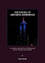Future of Aesthetic Experience