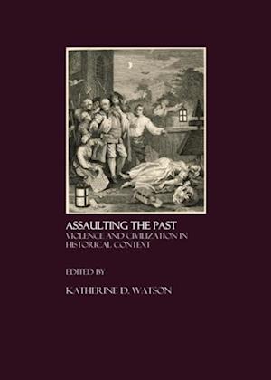 Assaulting the Past