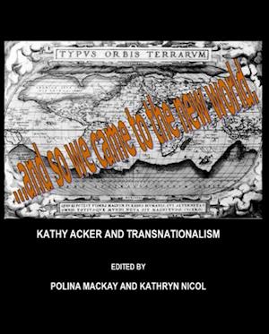 Kathy Acker and Transnationalism