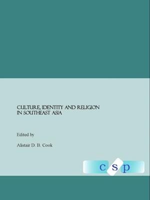 Culture, Identity and Religion in Southeast Asia