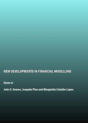 New Developments in Financial Modelling