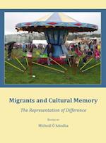 Migrants and Cultural Memory