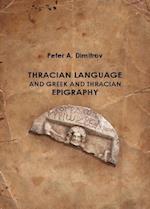 Thracian Language and Greek and Thracian Epigraphy