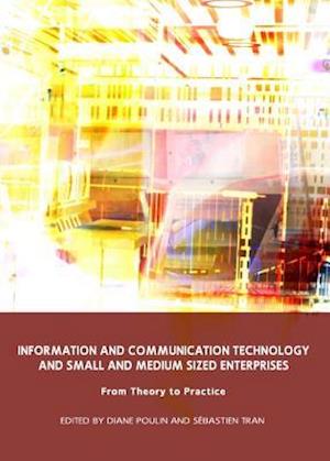 Information and Communication Technology and Small and Medium Sized Enterprises