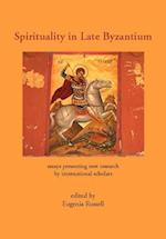 Spirituality in Late Byzantium