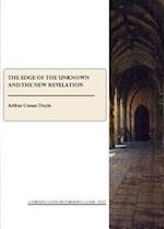 The Edge of the Unknown and the New Revelation