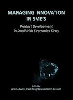 Managing Innovation in SMEs