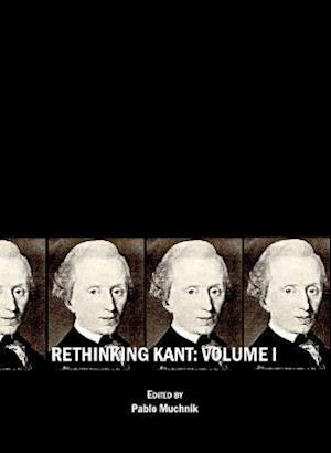 Rethinking Kant