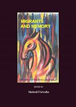 Migrants and Memory