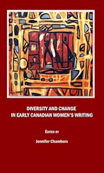 Diversity and Change in Early Canadian Women's Writing