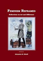 Feminism Reframed