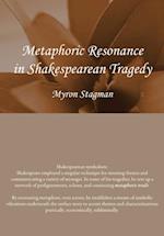 Metaphoric Resonance in Shakespearean Tragedy
