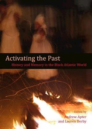 Activating the Past