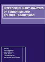 Interdisciplinary Analyses of Terrorism and Political Aggression