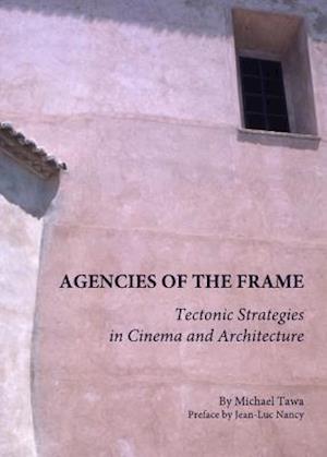 Agencies of the Frame