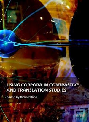 Using Corpora in Contrastive and Translation Studies