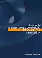 Revisiting the Philosophical Foundations of Trademarks in the US and UK