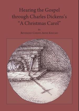 Hearing the Gospel through Charles Dickens's 'A Christmas Carol'