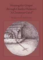 Hearing the Gospel through Charles Dickens's 'A Christmas Carol'