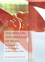 The Mission and Message of Music