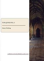 Tom Jones Vol. I