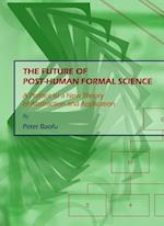 The Future of Post-Human Formal Science