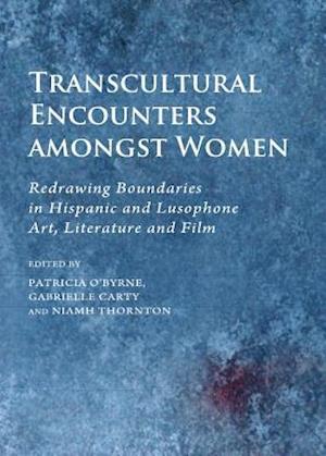 Transcultural Encounters Amongst Women