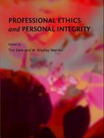 Professional Ethics and Personal Integrity
